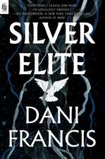 Francis, D: Silver Elite