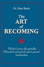 The Art of Becoming