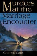 Murders at the Marriage Encounter