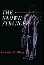 The Known Stranger