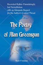 The Poetry of Alan Greenspan