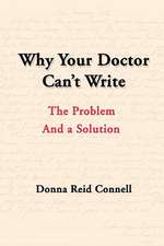 Why Your Doctor Can't Write