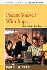 Present Yourself with Impact