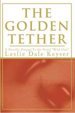 The Golden Tether