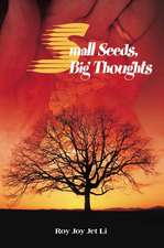 Small Seeds, Big Thoughts