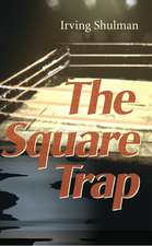 The Square Trap