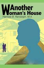 Another Woman's House