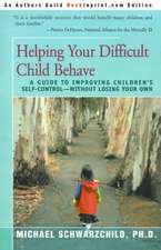 Helping Your Difficult Child Behave