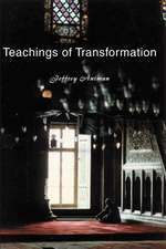 Teachings of Transformation