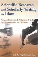 Scientific Research and Scholarly Writing in Islam