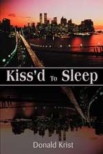 Kiss'd to Sleep