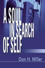 A Soul in Search of Self