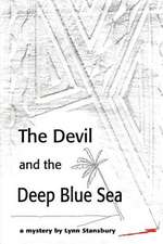 The Devil and the Deep Blue Sea