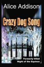 Crazy Dog Song