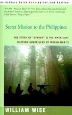 Secret Mission to the Philippines