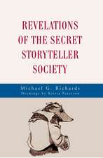 Revelations of the Secret Storyteller Society