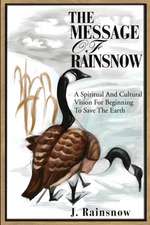 The Message of Rainsnow