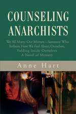 Counseling Anarchists