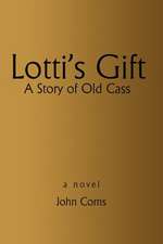 Lotti's Gift