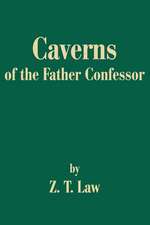 Caverns of the Father Confessor