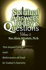 Spiritual Answers Today's Questions Volume II