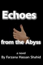 Echoes from the Abyss