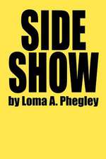 Side Show