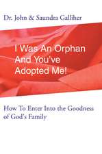 I Was an Orphan and You've Adopted Me!