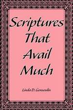 Scriptures That Avail Much