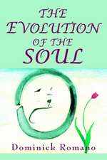 The Evolution of the Soul