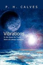 Vibrations...