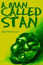 A Man Called Stan