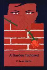 A Garden Inclosed