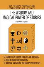 Get to Know Yourself and Transform Your Life with the Wisdom and Magical Power of Stories