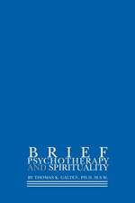 Brief Psychotherapy and Spirituality