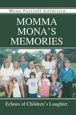 Momma Mona's Memories