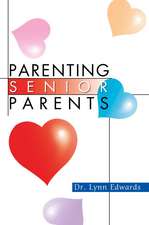 Parenting Senior Parents