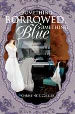 Something Borrowed, Something Blue