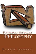 Postmodern Minimalist Philosophy