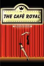 The Cafe Royal