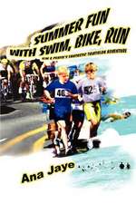 Summer Fun with Swim, Bike, Run