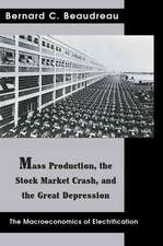 Mass Production, the Stock Market Crash, and the Great Depression