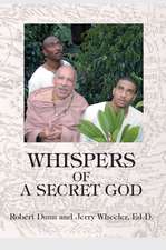 Whispers of a Secret God