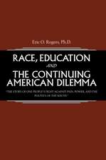 Race, Education and the Continuing American Dilemma