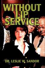 Without Lip Service