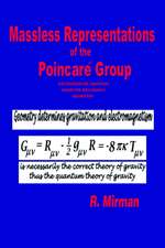 Massless Representations of the Poincare Group