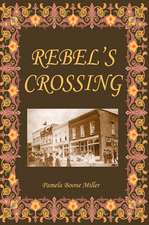 Rebel's Crossing