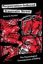 Perpetration-Induced Traumatic Stress