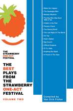 The Best Plays from the Strawberry One-Act Festival