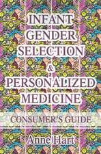 Infant Gender Selection & Personalized Medicine